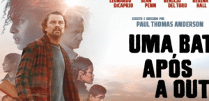 One Battle After Another against racism and misogyny